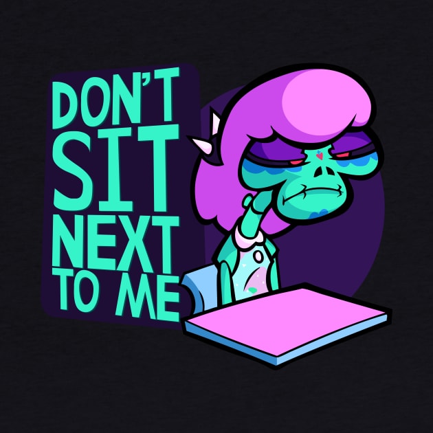 Don't Sit Next To Me - Catrina Gutierez by RebelTaxi